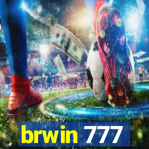 brwin 777