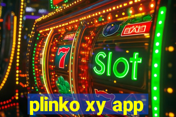 plinko xy app