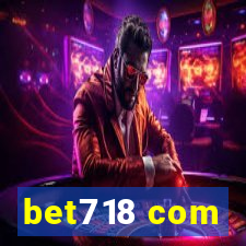 bet718 com