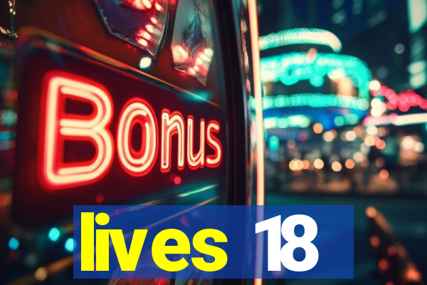 lives 18