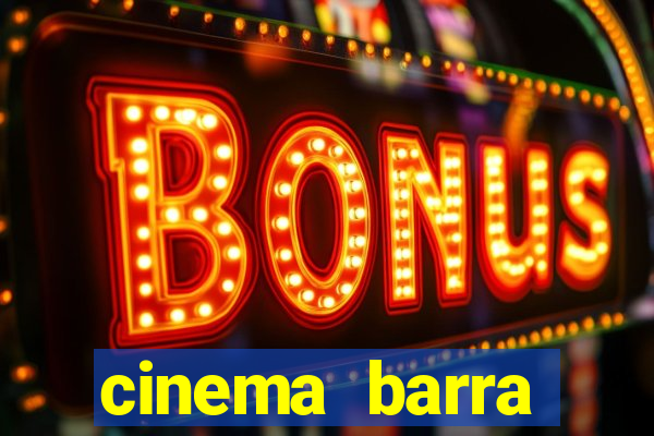 cinema barra shopping sul