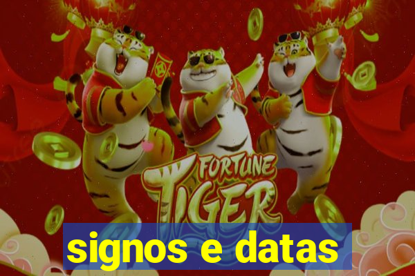 signos e datas