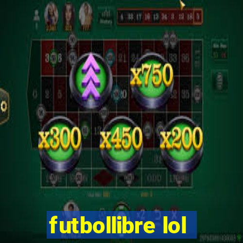 futbollibre lol