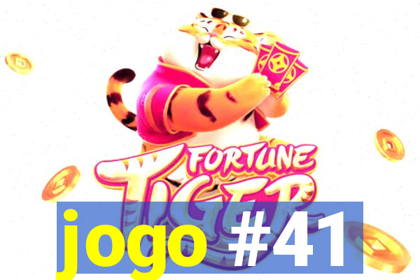 jogo #41