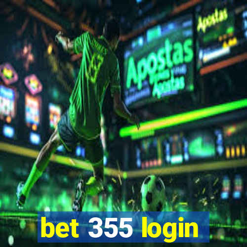 bet 355 login