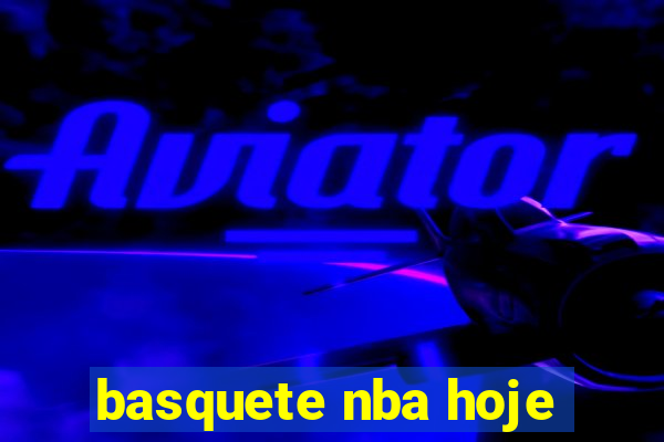 basquete nba hoje