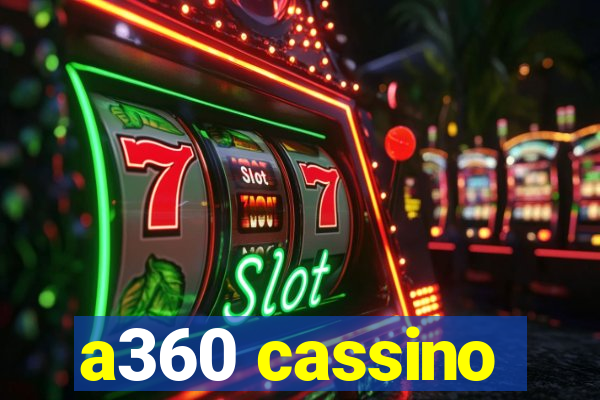 a360 cassino