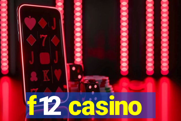 f12 casino