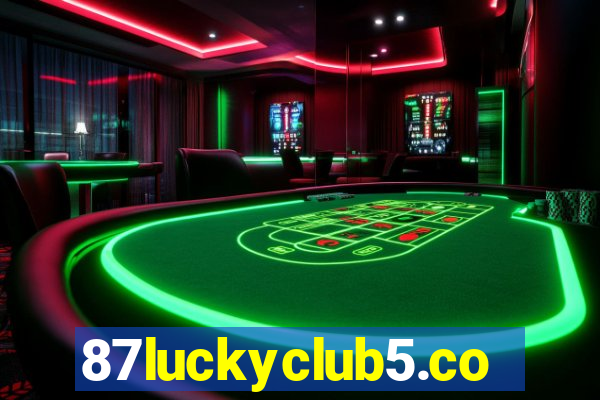 87luckyclub5.com