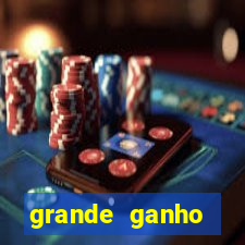 grande ganho fortune tiger