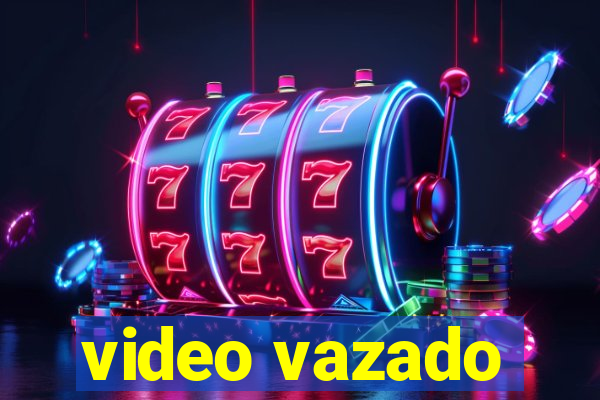 video vazado