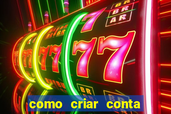 como criar conta nova em plataforma de jogos