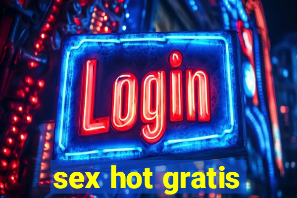 sex hot gratis