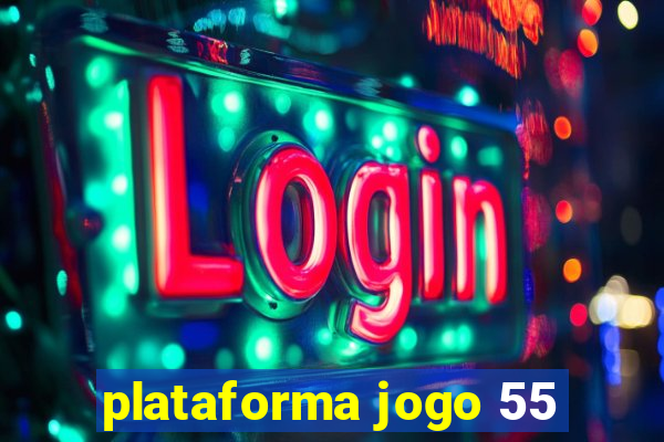 plataforma jogo 55