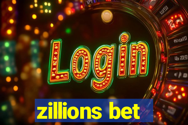 zillions bet