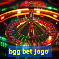 bgg bet jogo