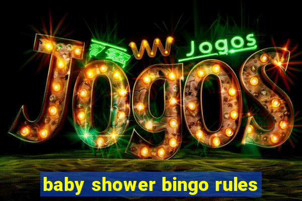 baby shower bingo rules