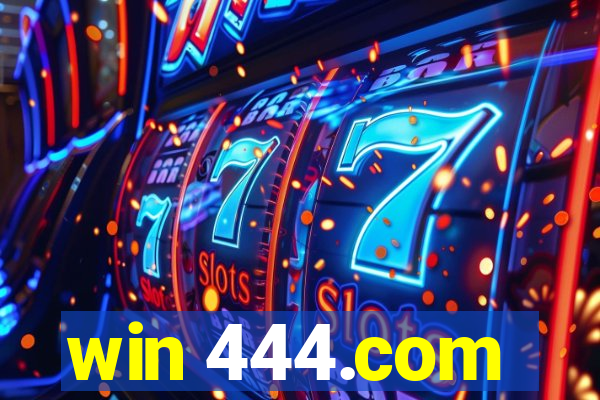 win 444.com