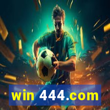 win 444.com