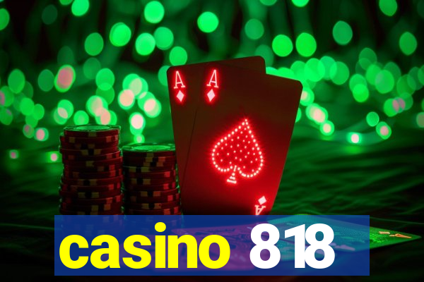 casino 818