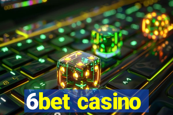 6bet casino