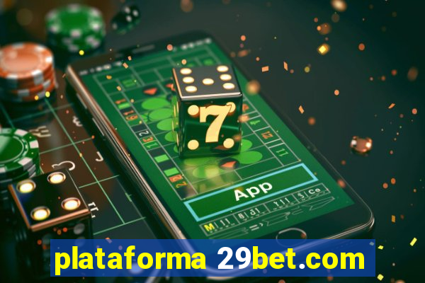 plataforma 29bet.com