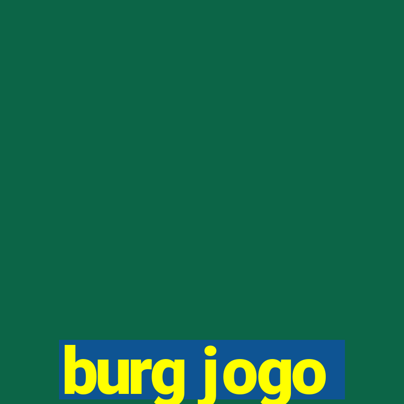 burg jogo