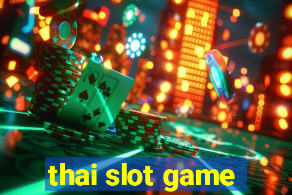 thai slot game