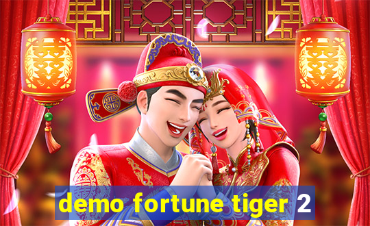 demo fortune tiger 2