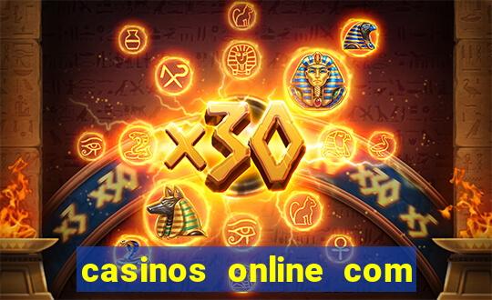 casinos online com bonus de registro