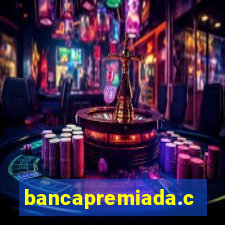 bancapremiada.com