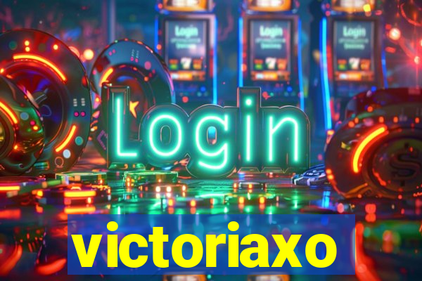 victoriaxo