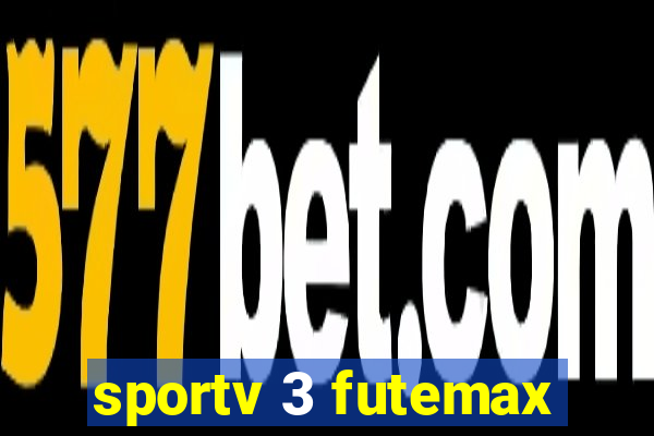 sportv 3 futemax