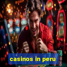 casinos in peru