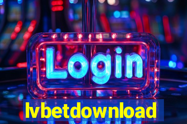 lvbetdownload