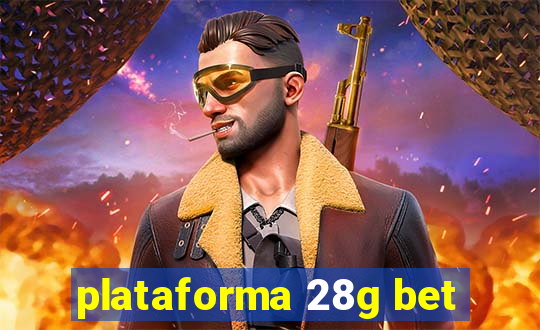 plataforma 28g bet