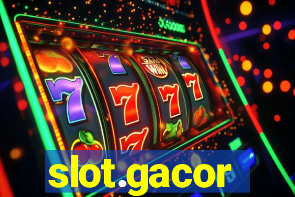 slot.gacor