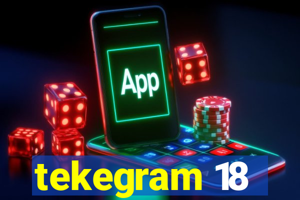 tekegram 18