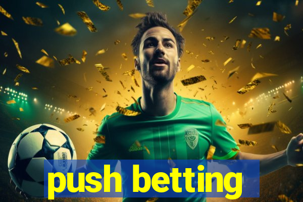 push betting