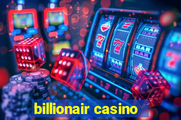 billionair casino