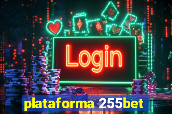 plataforma 255bet