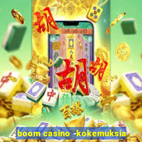 boom casino -kokemuksia