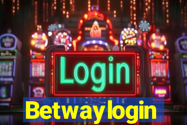 Betwaylogin