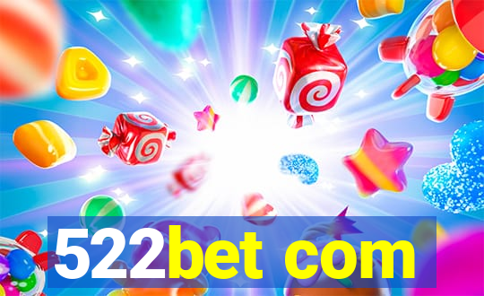 522bet com