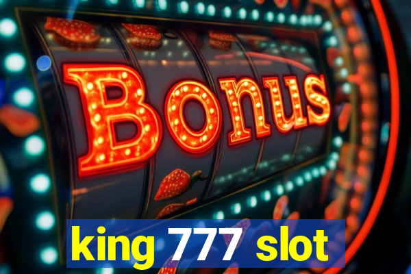 king 777 slot