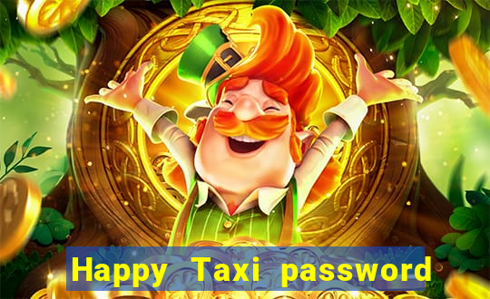 Happy Taxi password road 96 road 96 senha do cofre