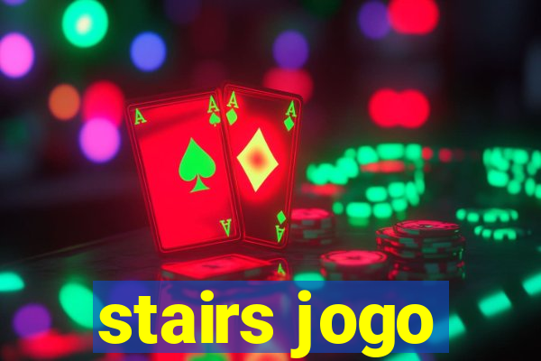 stairs jogo