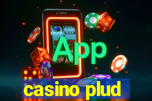 casino plud