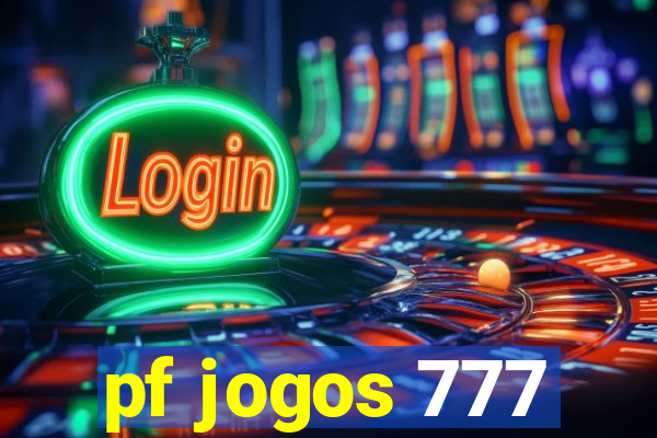 pf jogos 777