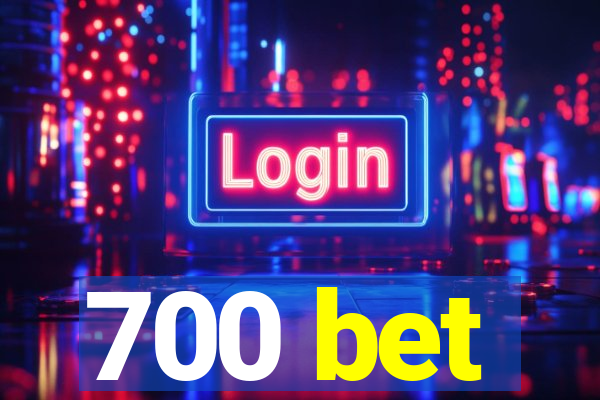 700 bet